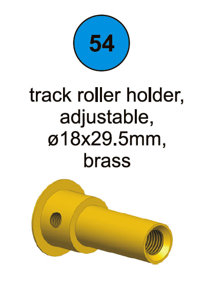 Track Roller Holder - Adjustable - 18 x 29.5mm Brass - Part #54 In Manual