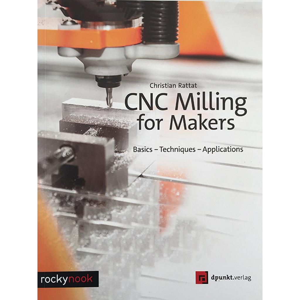 CNC Milling For Makers Book