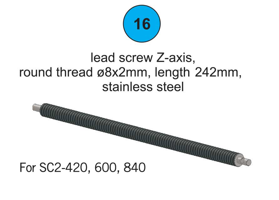 Lead Screw Z-Axis 840, 600, 420 - Part #16 In Manual